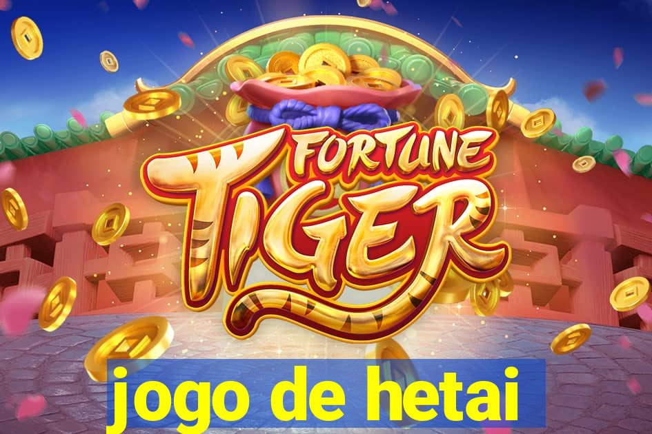 jogo de hetai